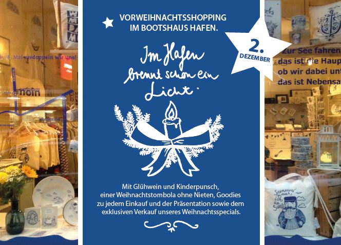 Im Hafen brennt schon ein Licht - unser vorweihnachtliches Shoppingevent.